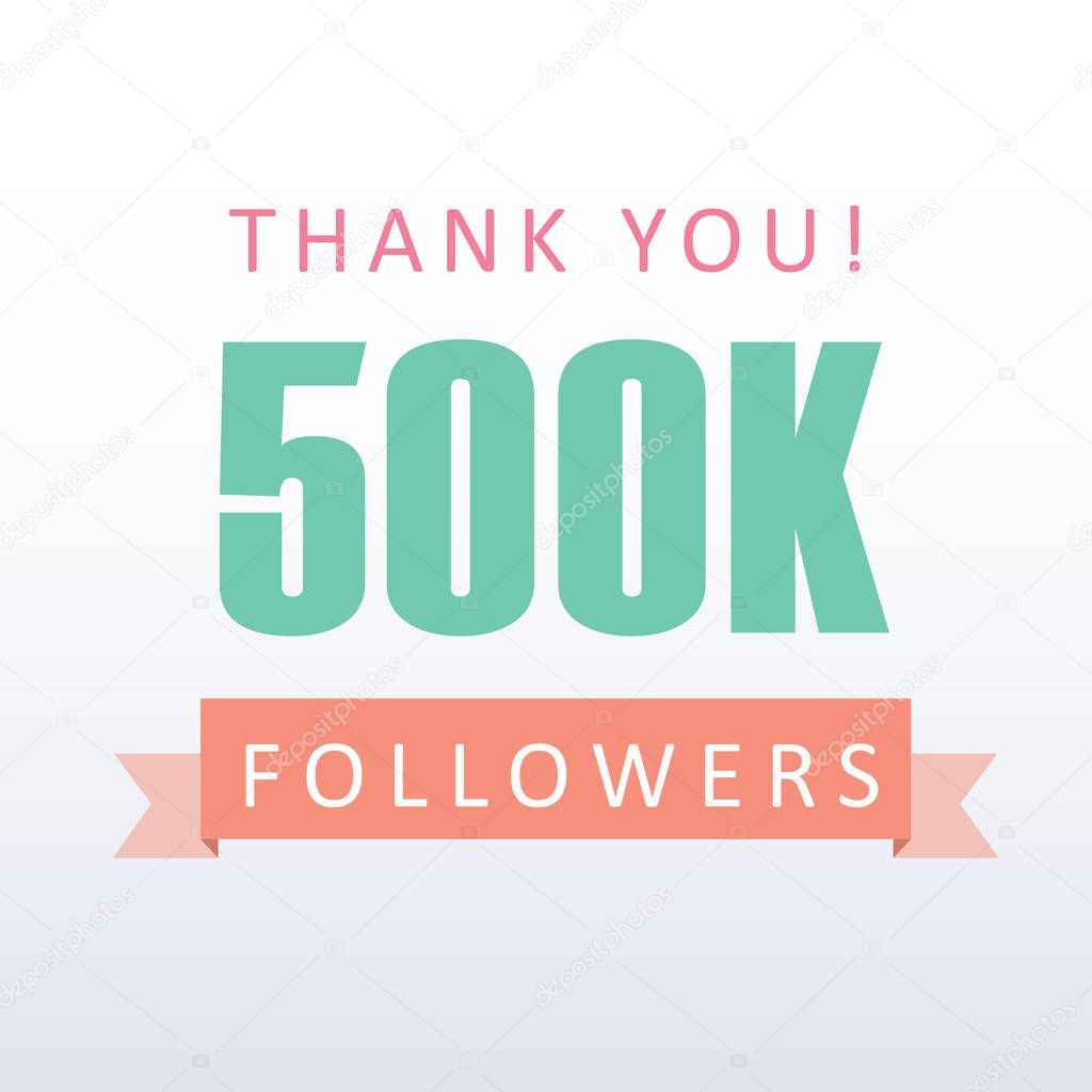 500K followers Thank you number with banner- social media gratitude