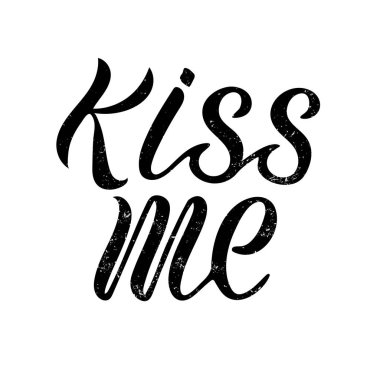 Vektör çizim logo, el ilanı, afiş, davet veya tebrik kartı için öp beni. Tipografi poster öp beni. El ile yazılmış modern yazı. Hat arka plan öp beni. Tırnak öp beni.