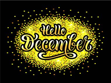 Aralık ayı takvimi, davetiye, tebrik kartı, kartpostal, tipografi poster, afiş, el ilanı için Merhaba. El ile yazılmış modern yazı. İnspirational alıntı dokulu arka plan üzerinde. Vektör çizim Eps 10