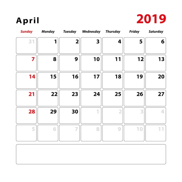 Hoja Calendario Para Mes Abril 2019 Espacio Para Notas Texto — Archivo Imágenes Vectoriales