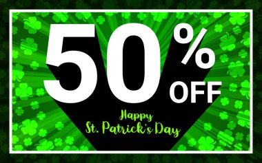 %50 off Satılık St.Patrick gününüz kutlu olsun. Beyaz renk 3d metin ve siyah gölge yeşil yoncaları on 4 Yaprak yonca arka plan tasarımı. Özel indirim sahil yolu kavramı vektör çizim indirim.