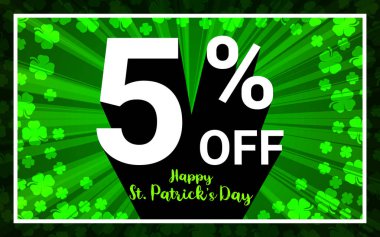 %5 off Satılık St.Patrick gününüz kutlu olsun. Beyaz renk 3d metin ve siyah gölge yeşil yoncaları on 4 Yaprak yonca arka plan tasarımı. Özel indirim sahil yolu kavramı vektör çizim indirim.