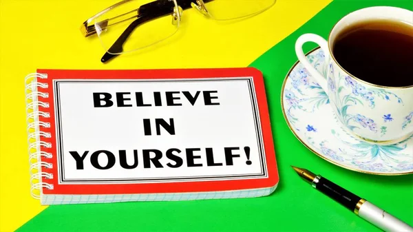 Believe Yourself Text Inscription Notepad Planning Future Events Waiting Favorable — Stock Photo, Image