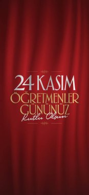 Kasım 24 Türk öğretmenler günü, Billboard, dilek tasarım kart. Türk: Kasım 24, mutlu öğretmenler günü. (Tr: 24 Kasım Ogretmenler Gununuz Kutlu Olsun)