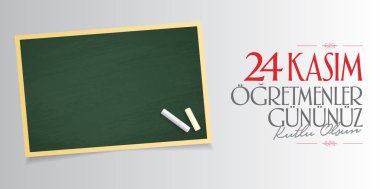 Kasım 24 Türk öğretmenler günü, Billboard, dilek tasarım kart. Türk: Kasım 24, mutlu öğretmenler günü. (Tr: 24 Kasım Ogretmenler Gununuz Kutlu Olsun)