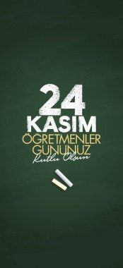 Kasım 24 Türk öğretmenler günü, Billboard, dilek tasarım kart. Türk: Kasım 24, mutlu öğretmenler günü. (Tr: 24 Kasım Ogretmenler Gununuz Kutlu Olsun)