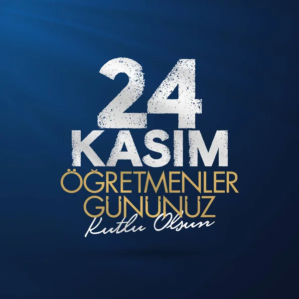 November 24Th Turkish Teachers Day Billboard Wishes Card Design Turkish — Stock Vector