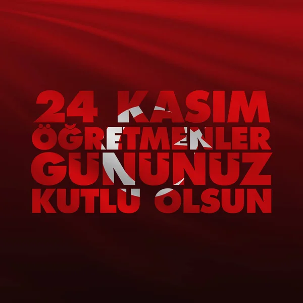 November 24Th Turkiska Lärare Dag Billboard Wishes Kort Design Turkiska — Stock vektor