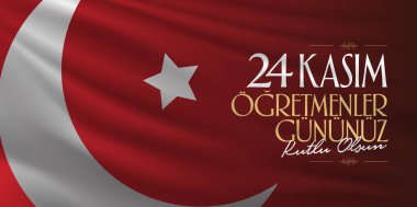 Kasım 24 Türk öğretmenler günü, Billboard, dilek tasarım kart. Türk: Kasım 24, mutlu öğretmenler günü. (Tr: 24 Kasım Ogretmenler Gununuz Kutlu Olsun)