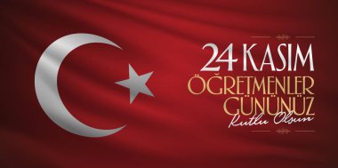 Kasım 24 Türk öğretmenler günü, Billboard, dilek tasarım kart. Türk: Kasım 24, mutlu öğretmenler günü. (Tr: 24 Kasım Ogretmenler Gununuz Kutlu Olsun)
