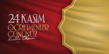 Kasım 24 Türk öğretmenler günü, Billboard, dilek tasarım kart. Türk: Kasım 24, mutlu öğretmenler günü. (Tr: 24 Kasım Ogretmenler Gununuz Kutlu Olsun)
