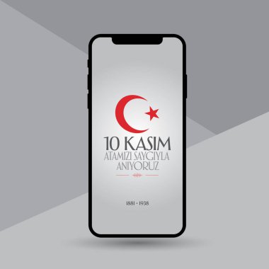 10 Kasım Mustafa Kemal Atatürk ölüm günü yıldönümü. Atatürk'ün anma günü. Billboard ve dilek tasarım kart. (Tr: 10 Kasim, Atamizi Saygiyla anıyoruz. Tebrik kartı.)