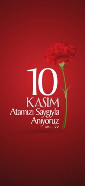 10 Kasım Mustafa Kemal Atatürk ölüm günü yıldönümü. Atatürk'ün anma günü. Billboard ve dilek tasarım kart. (Tr: 10 Kasim, Atamizi Saygiyla anıyoruz. Tebrik kartı.)