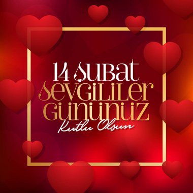 14 Şubat Sevgililer günü kutlama (Türkçe - 14 Şubat Sevgililer Gununuz Kutlu Olsun) dilek, billboard, sosyal medya kart tasarımı.