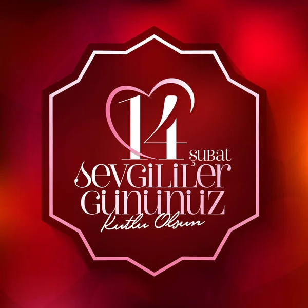 Februari Valentine Day Viering Turks Subat Sevgililer Gununuz Kutlu Olsun — Stockvector