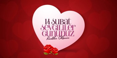 14 Şubat Sevgililer günü kutlama (Türkçe - 14 Şubat Sevgililer Gununuz Kutlu Olsun) dilek, billboard, sosyal medya kart tasarımı.