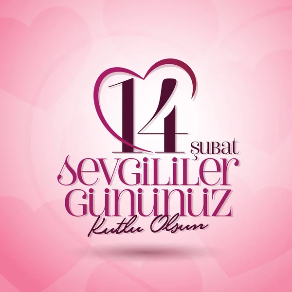 Februari Valentine Day Viering Turks Subat Sevgililer Gununuz Kutlu Olsun — Stockvector