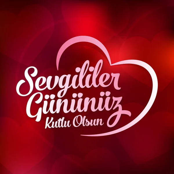 Februari Valentine Day Viering Turks Subat Sevgililer Gununuz Kutlu Olsun — Stockvector