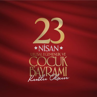 23 Nisan Ulusal egemenlik ve çocuk gün. Billboard, afiş, sosyal medya, tebrik kartı şablonu. (Türkçe: 23 Nisan Ulusal Egemenlik ve Cocuk Bayrami Kutlu Olsun.)