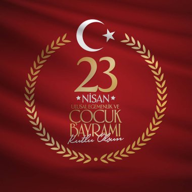 23 Nisan Ulusal egemenlik ve çocuk gün. Billboard, afiş, sosyal medya, tebrik kartı şablonu. (Türkçe: 23 Nisan Ulusal Egemenlik ve Cocuk Bayrami Kutlu Olsun.)