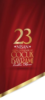 23 Nisan Ulusal egemenlik ve çocuk gün. Billboard, afiş, sosyal medya, tebrik kartı şablonu. (Türkçe: 23 Nisan Ulusal Egemenlik ve Cocuk Bayrami Kutlu Olsun.)