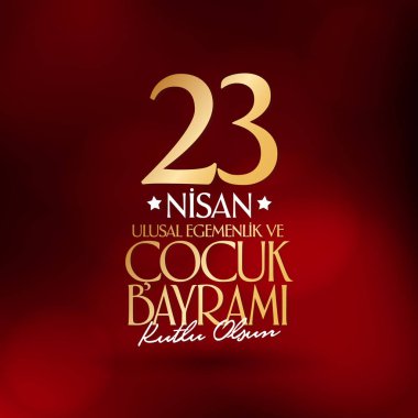 23 Nisan Ulusal egemenlik ve çocuk gün. Billboard, afiş, sosyal medya, tebrik kartı şablonu. (Türkçe: 23 Nisan Ulusal Egemenlik ve Cocuk Bayrami Kutlu Olsun.)