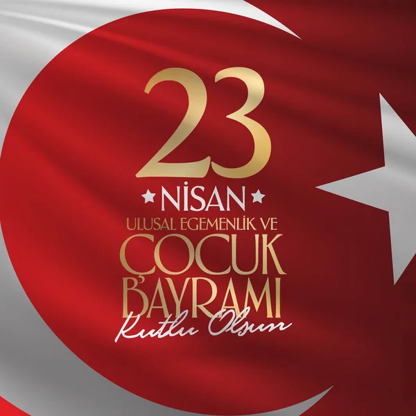 23 Nisan Ulusal egemenlik ve çocuk gün. Billboard, afiş, sosyal medya, tebrik kartı şablonu. (Türkçe: 23 Nisan Ulusal Egemenlik ve Cocuk Bayrami Kutlu Olsun.)