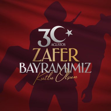 30 Ağustos Zafer Bayrami Zafer Günü Türkiye. Tercümesi: 30 Ağustos 'ta Türkiye' de zafer ve Ulusal Gün kutlandı. (Türkçe: 30 Agustos Zafer Bayrami Kutlu Olsun) Tebrik kartı şablonu.