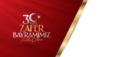 30 Ağustos Zafer Bayrami Zafer Günü Türkiye. Tercümesi: 30 Ağustos 'ta Türkiye' de zafer ve Ulusal Gün kutlandı. (Türkçe: 30 Agustos Zafer Bayrami Kutlu Olsun) Tebrik kartı şablonu.