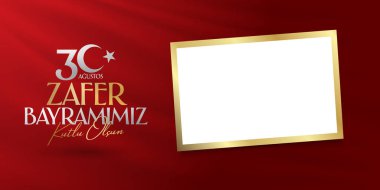 30 Ağustos Zafer Bayrami Zafer Günü Türkiye. Tercümesi: 30 Ağustos 'ta Türkiye' de zafer ve Ulusal Gün kutlandı. (Türkçe: 30 Agustos Zafer Bayrami Kutlu Olsun) Tebrik kartı şablonu.