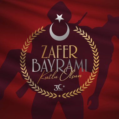 30 Ağustos Zafer Bayrami Zafer Günü Türkiye. Tercümesi: 30 Ağustos 'ta Türkiye' de zafer ve Ulusal Gün kutlandı. (Türkçe: 30 Agustos Zafer Bayrami Kutlu Olsun) Tebrik kartı şablonu.