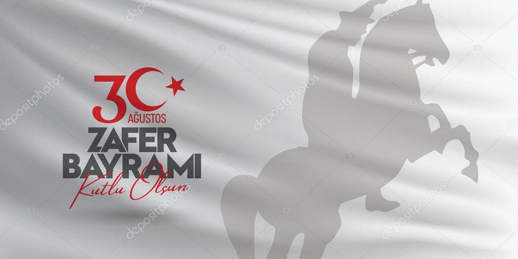 30 August Zafer Bayrami Victory Day Turkey. Translation: August 30 celebration of victory and the National Day in Turkey. (Turkish: 30 Agustos Zafer Bayrami Kutlu Olsun) Greeting card template.