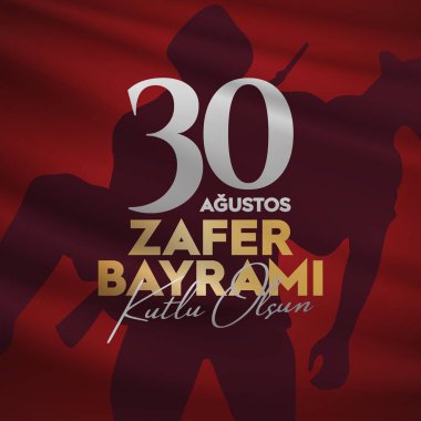 30 Ağustos Zafer Bayrami Zafer Günü Türkiye. Tercümesi: 30 Ağustos 'ta Türkiye' de zafer ve Ulusal Gün kutlandı. (Türkçe: 30 Agustos Zafer Bayrami Kutlu Olsun) Tebrik kartı şablonu.