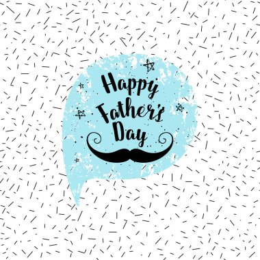 Mutlu babalar günü tebrik kartı, moda poster. Vektör teklifle konuşma balonu soyut konfeti Dikişsiz desen arka plan üzerinde. Babalar günü tipografi poster bıyıklı, yıldız, el yazı.