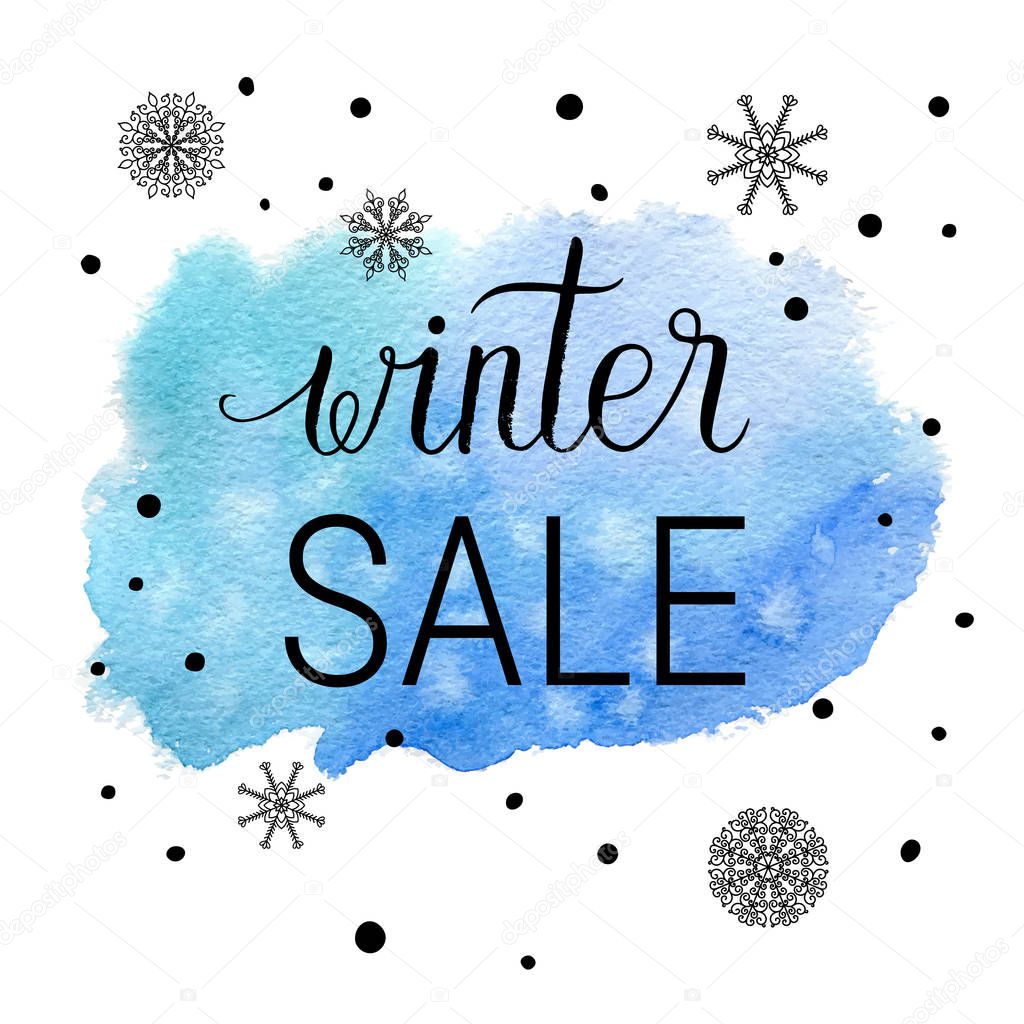 Winter sale background. Vector holidays template hand lettering, snowflakes, falling snow. Hand drawn blue watercolor paint brush spot. 