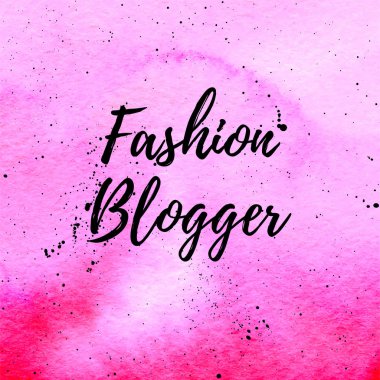 Moda Blogger güzel kart, web için poster. Pembe suluboya soyut degrade doku üzerine vektör tipografi poster. Vektör el boyalı arka plan çekilmiş. Moda grafiği yazdırma.