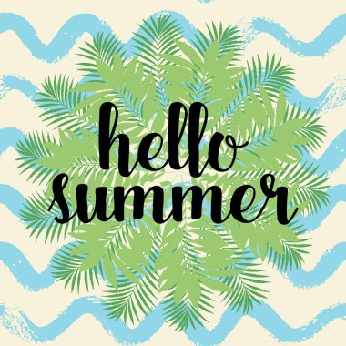 Merhaba yaz tebrik kartı, poster olarak yazdırma. Vektör tipografik arka plan ile deniz dalgaları, tropikal yaprak. 