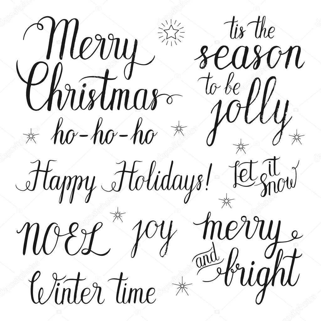 Merry and Bright Christmas, Happy Holidays,  Let it snow, Tis the season to be jolly, NOEL, Ho-Ho-Ho, Winter time, joy hand lettering set for greeting cards. Vector hand drawn elements.