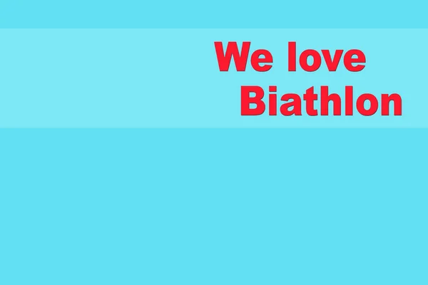 Biatlona bayılırım mesajı. Biatlon posterlerine bayılırız. Biatlon tasarımı. Kış sporları.
