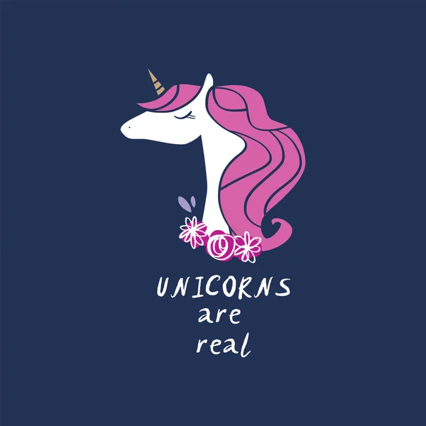 Los Unicornios Son Reales Vector Lindo Unicornio Cabeza Ilustración Tarjeta — Vector de stock
