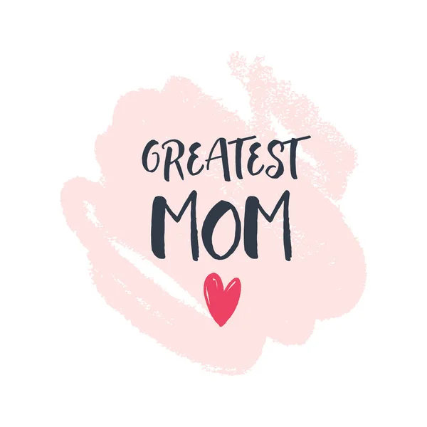Holiday Vektor Anyák Napja Üdvözlőlap Kifejezés Legnagyszerűbb Édesanyának Elegáns Betűkészlet — Stock Vector