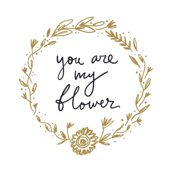 自由奔放に生きる花のフレームとあなたは私の花をベクトルします 白い背景の上の単一のイメージ テンプレート — ストックベクタ