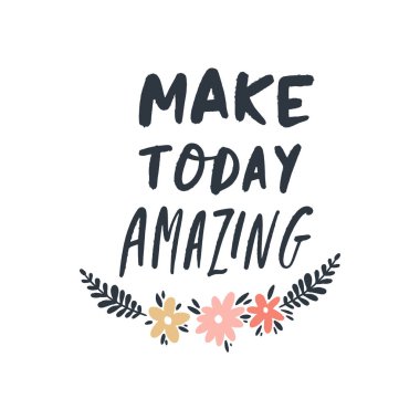 Bugün metin yazı şaşırtıcı yapmak. İlham kavramı. Rozet veya etiket. Vektör çizim.