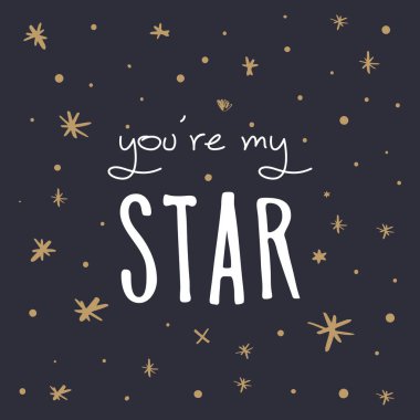 El aydın benim yıldız metin, tür etiketi, baskı vardır. Posterler, kartları, kupalar, elbise ve diğer için benzersiz şık hat tasarım. Vektör çizim, clipart.