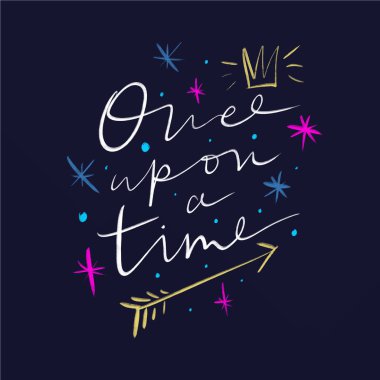 Bir zamanlar yazı. Sihirli sanat. Dekor öğesi, malzeme ve grafik tasarımı için yazdırma. Hediye kartı ve çocuk ürünleri için iyi
