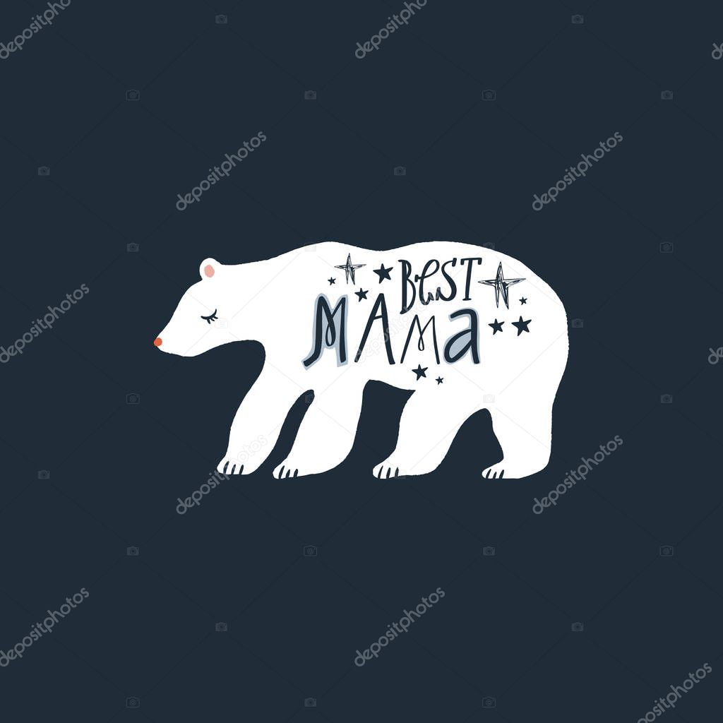Mom and baby cartoon polar bear and handdrawn lettering inscription. Stylish poster or postcard. Vector.