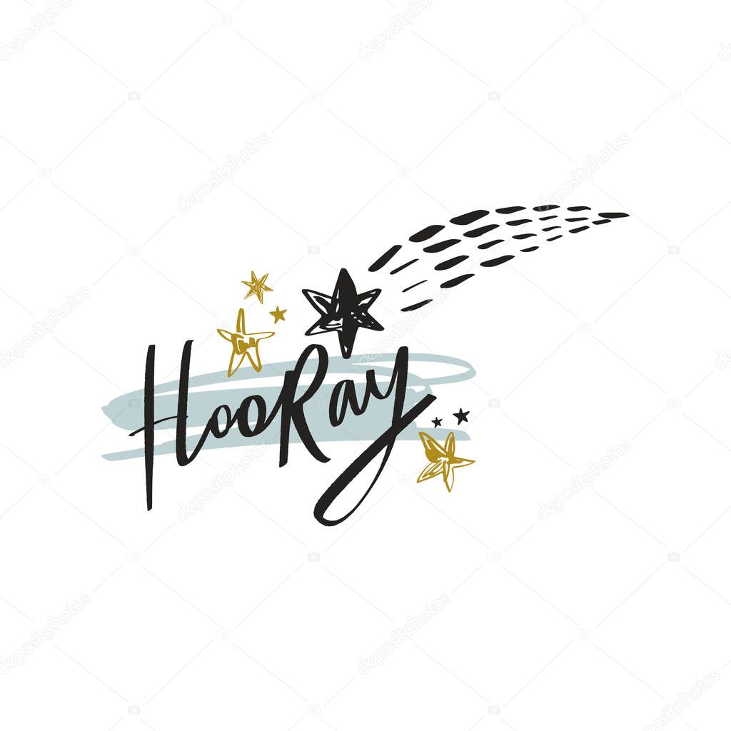 Hooray congratulation, happy day. Hand drawn lettering text. Design elements for social media, poster, t-shirt print, leaflet. Vector.