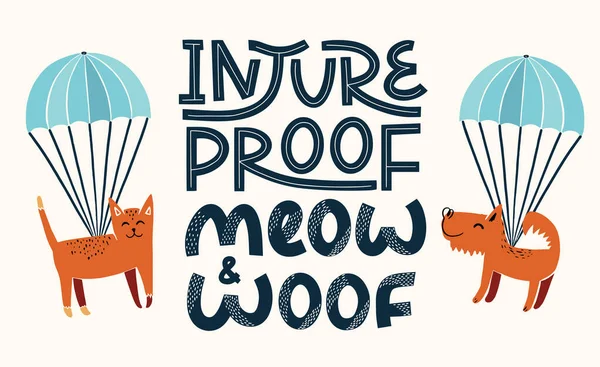 Injureproof meow and woof. Lindo seguro para mascotas y composición de letras de protección con gato feliz y perro protegido de lesiones a través de paracaídas azules. Concepto para pancartas, folletos, comerciales y — Archivo Imágenes Vectoriales