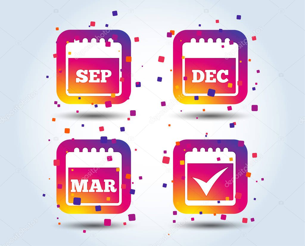 Calendar icons. September, March and December month symbols. Check or Tick sign. Date or event reminder. Colour gradient square buttons. Flat design concept. Vector