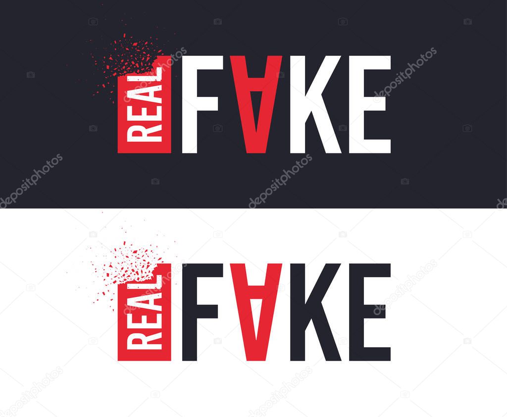 Real and Fake slogan for T-shirt printing design. Tee graphic design. Counterfeit concept. Tee-shirt print slogan with explosion of particles. Textile graphic. Fake replica sign. Various kinds. Vector